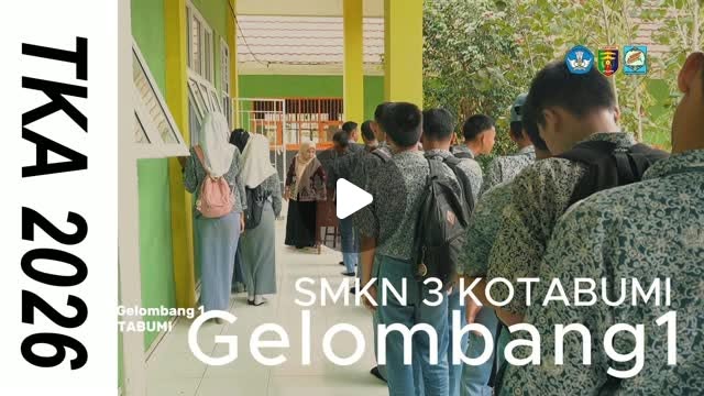 DOKUMENTASI PELAKSANAAN TKA SMK 2026 – GELOMBANG 1 SMKN 3 KOTABUMI